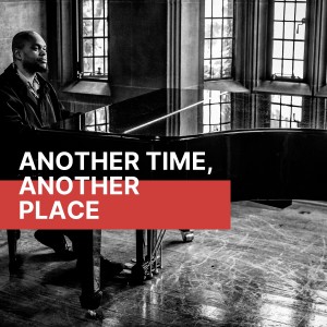 Various的专辑Another Time, Another Place