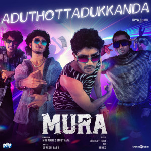 Album Aduthottadukkanda (From "Mura") oleh Christy Joby