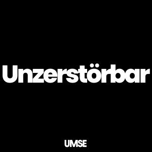 Album Unzerstörbar (Explicit) from Umse