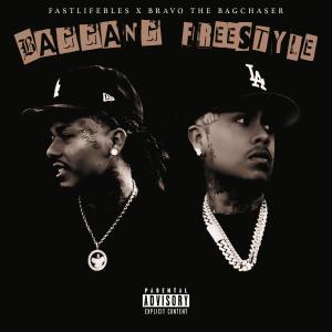 收聽Fastlifeble$的BagGang Freestyle (feat. Bravo the BagChaser) (Explicit)歌詞歌曲