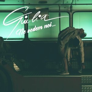 收聽Giulia的Ne vedem noi歌詞歌曲
