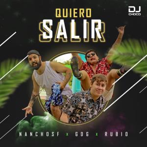 Listen to Quiero Salir(feat. Gdg & Rubio) song with lyrics from Nancho SF