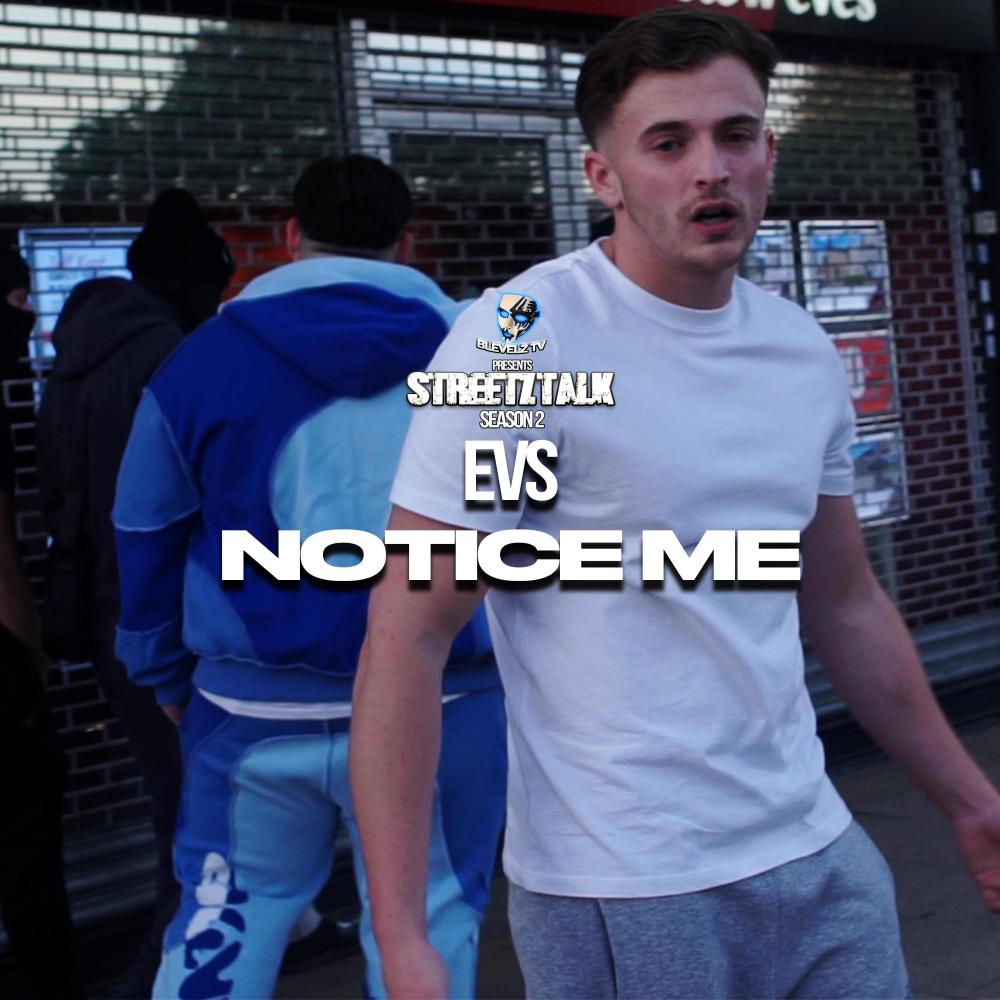 Notice Me | StreetzTalk Season2 |