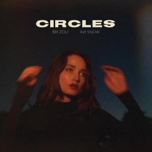 ดาวน์โหลดและฟังเพลง Circles (feat. Avi Snow) พร้อมเนื้อเพลงจาก Bri Zoli