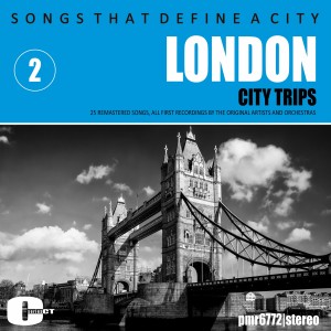 Various的專輯Songs That Define a City: London, Volume 2