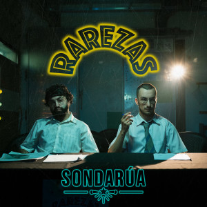 SonDaRúa的專輯Rarezas (Explicit)