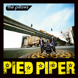 Album PIED PIPER oleh the pillows