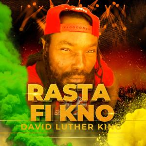 Ran G的專輯Rasta Fi kno (feat. David Luther King)