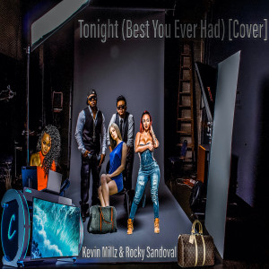 Album Tonight (Best You Ever Had) [Cover] from Kevin Millz