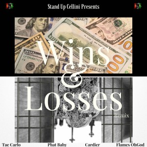 อัลบัม Stand Up Cellini Presents: Wins & Losses Remix (Explicit) ศิลปิน Flames Ohgod