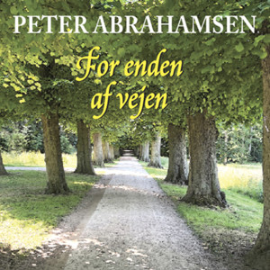 Peter Abrahamsen的專輯For enden af vejen