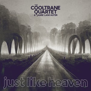 The Cooltrane Quartet的專輯Just Like Heaven