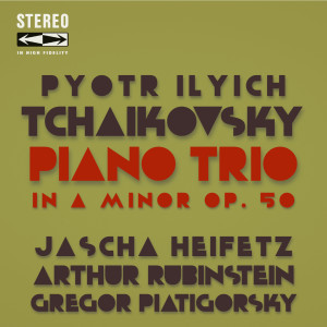 Album Tchaikovsky Piano Trio Op.50 from Gregor Piatigorsky