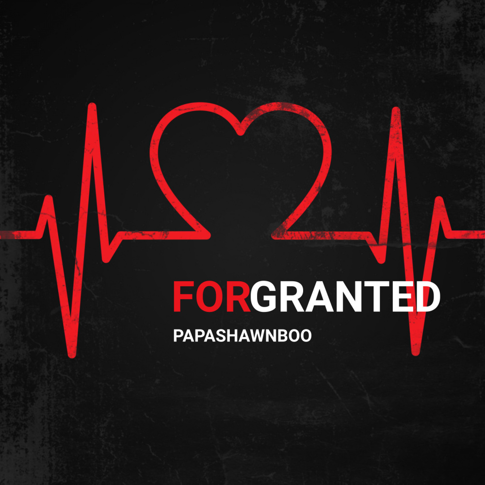 For Granted (Explicit)