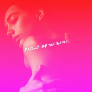 Album Madonna And The Whore (Explicit) from 