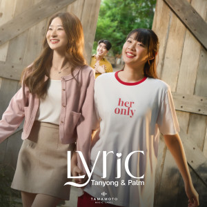 Listen to LYRIC song with lyrics from TANYONG