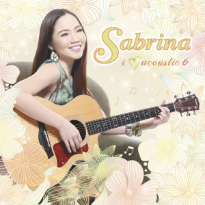 Sabrina的專輯I Love Acoustic 6