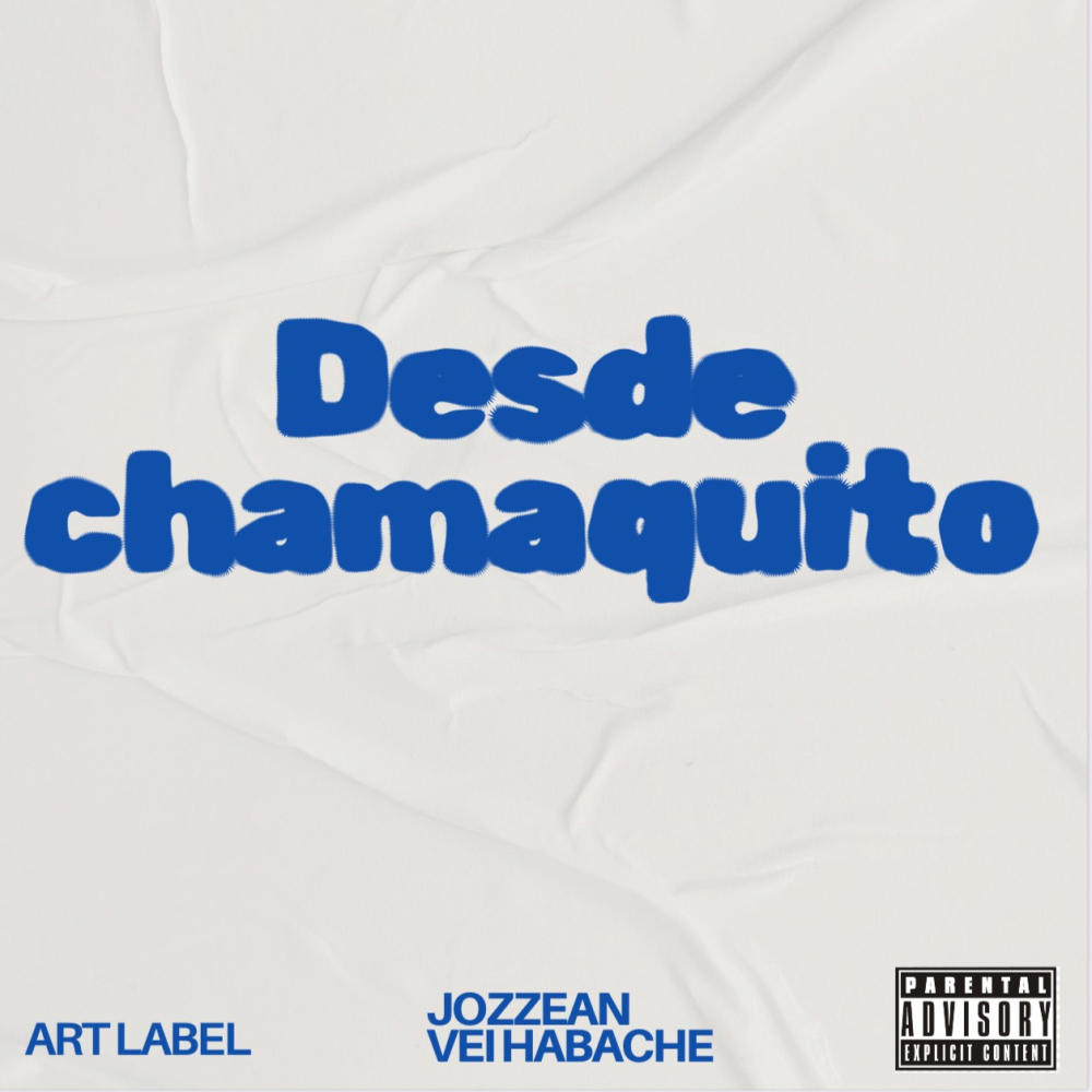 Desde Chamaquito (Explicit)