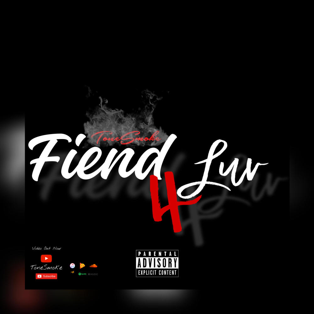Fiend 4 Luv (Explicit)