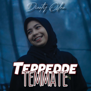 Dengarkan lagu Teppedde Temmate nyanyian Dianty Oslan dengan lirik