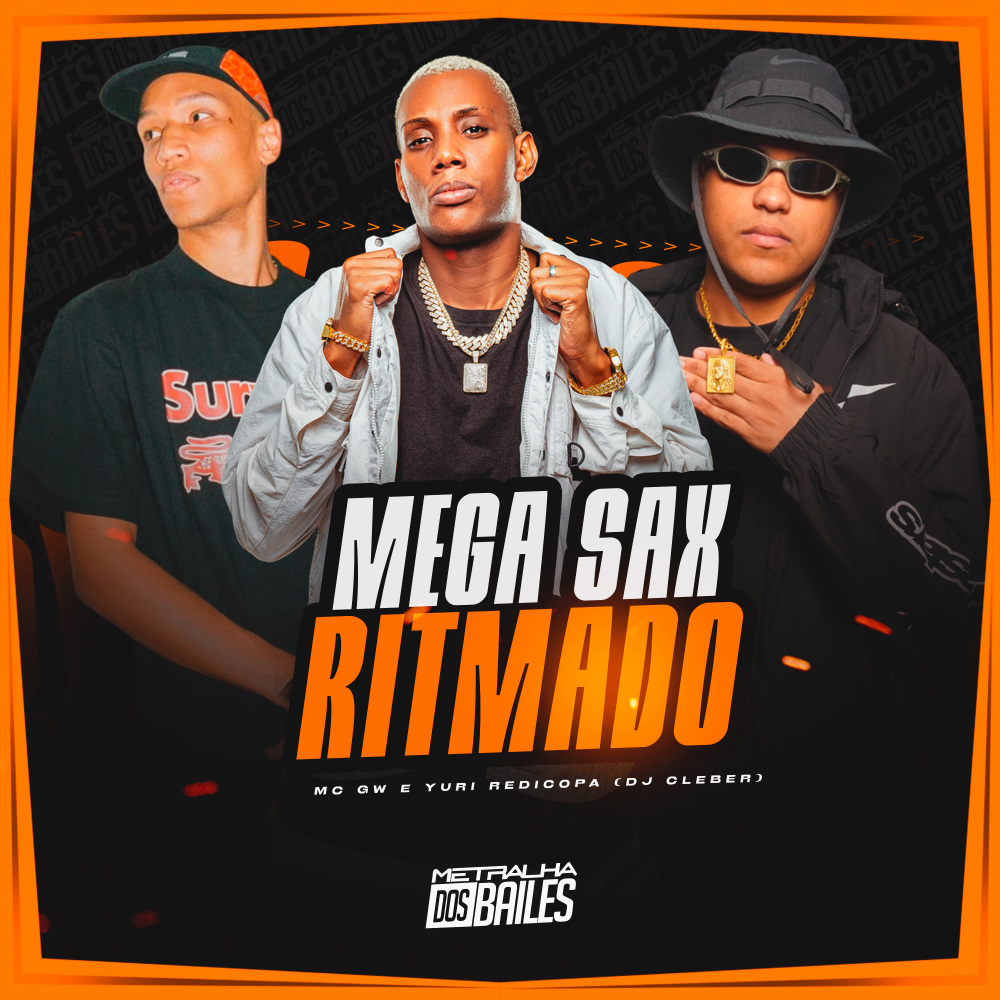 Mega Sax Ritmado (Explicit)