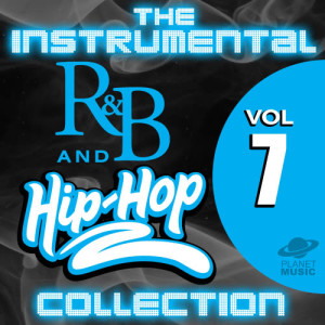 The Hit Co.的專輯The Instrumental R&B and Hip-Hop Collection, Vol. 7