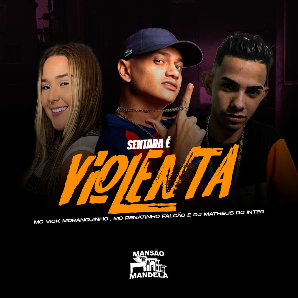 Sentada É Violenta (Explicit)