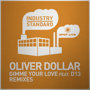 Oliver Dollar的專輯Gimme Your Love (Remixes)