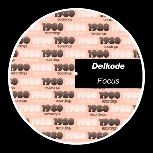 Album Focus oleh Delkode