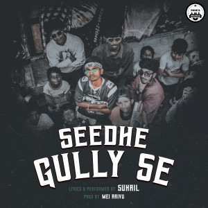 Album Seedhe Gully Se from Emcee Hail