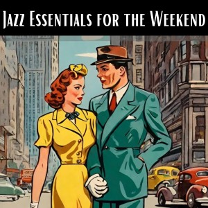 อัลบัม Jazz Essentials for the Weekend ศิลปิน Paolo Di Sabatino