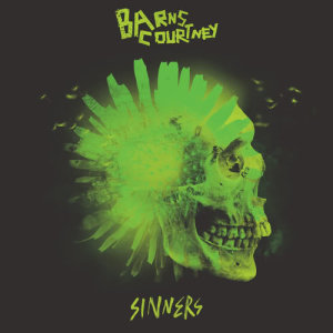 ดาวน์โหลดและฟังเพลง Sinners พร้อมเนื้อเพลงจาก Barns Courtney