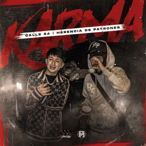 Listen to EL KARMA song with lyrics from Calle 24