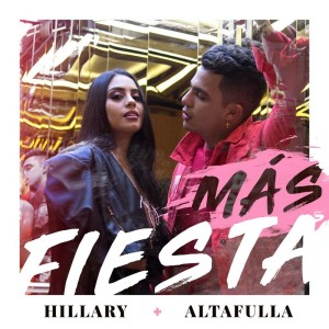 Listen to Mas Fiesta song with lyrics from Hillary
