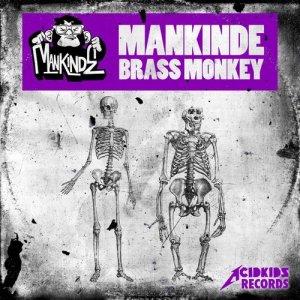 ดาวน์โหลดและฟังเพลง Brass Monkey พร้อมเนื้อเพลงจาก Mankinde