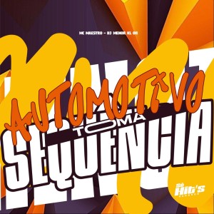 收听DJ MENOR KL 011的Automotivo Toma Sequência (Explicit)歌词歌曲