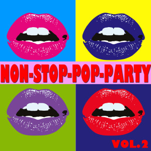 Various Artists的專輯Non-Stop-Pop-Party, Vol. 2