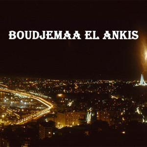 Listen to Oh ya ntiya song with lyrics from Boudjemaa El Ankis