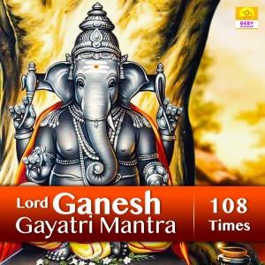 ดาวน์โหลดและฟังเพลง Lord Ganesh Gayatri Mantra 108 Times พร้อมเนื้อเพลงจาก Hindu Pandit