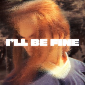 อัลบัม I'll Be Fine ศิลปิน qõke