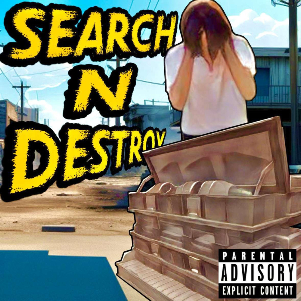 Search N Destroy (Explicit)