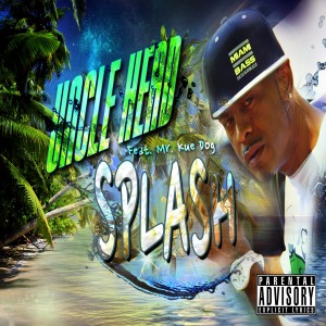 ดาวน์โหลดและฟังเพลง Splash พร้อมเนื้อเพลงจาก Uncle Head