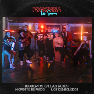 อัลบัม Juguemos En Las Nubes (Live Sessions) ศิลปิน Morenito de Fuego