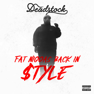收聽Deadstock的Say Dat (Explicit)歌詞歌曲