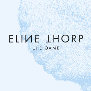 ดาวน์โหลดและฟังเพลง The Game พร้อมเนื้อเพลงจาก Eline Thorp