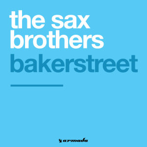 Dengarkan Bakerstreet (T.R.O.S. Mix) lagu dari The Sax Brothers dengan lirik