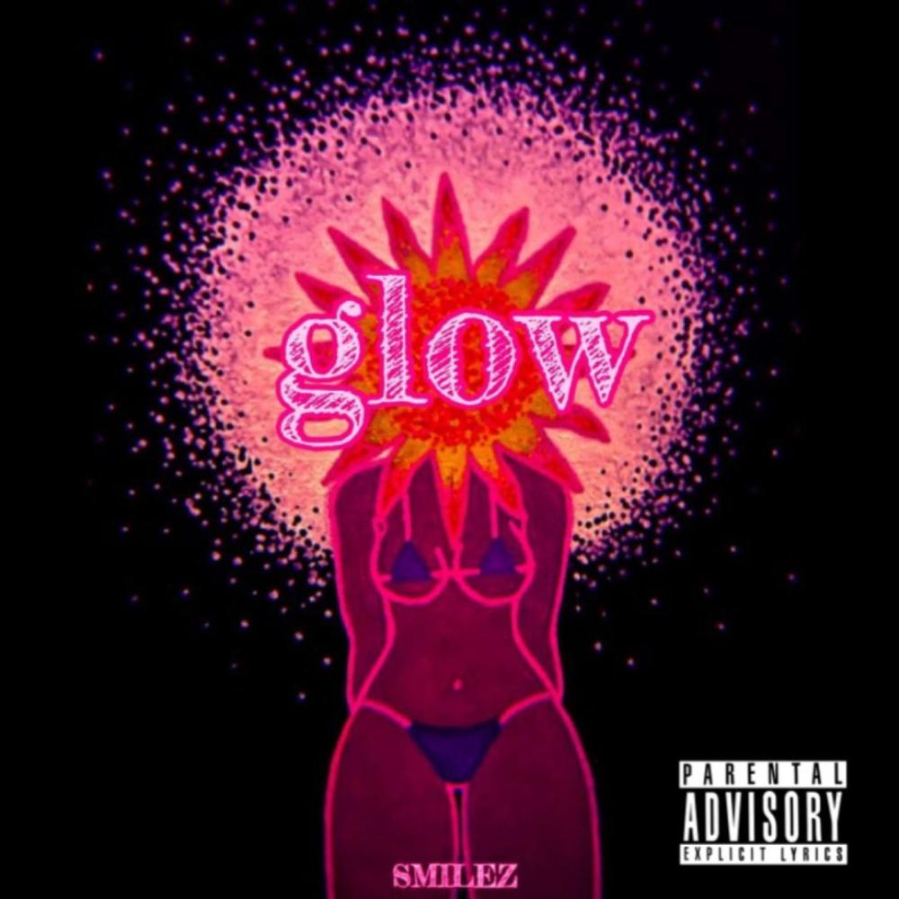 Glow (Explicit)