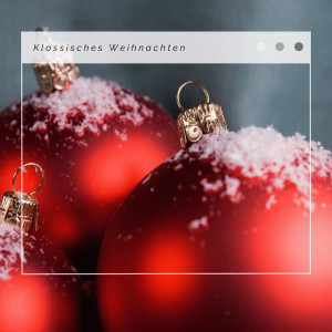 Weihnachten Fischer的專輯2023 Klassisches Weihnachten