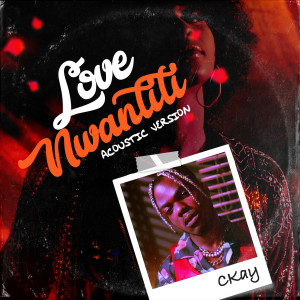 CKAY的專輯Love Nwantiti (Acoustic Version)