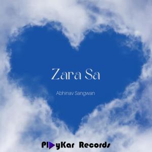 ดาวน์โหลดและฟังเพลง Zara Sa (Vocal Solo) (Acapella) พร้อมเนื้อเพลงจาก Abhinav Sangwan